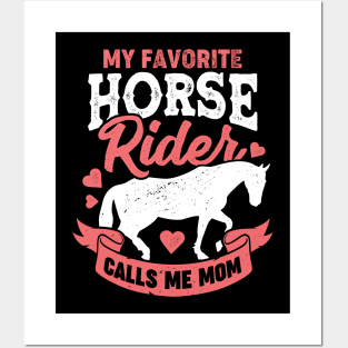 My Favorite Horse Rider Calls Me Mom Posters and Art